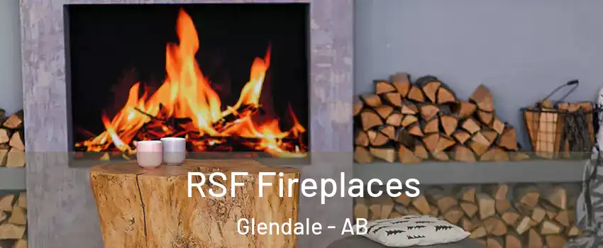 RSF Fireplaces Glendale - AB