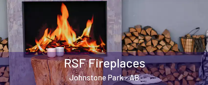 RSF Fireplaces Johnstone Park - AB