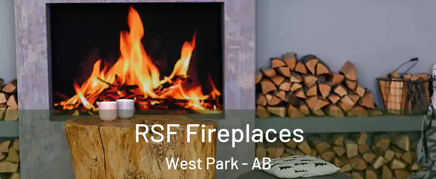 RSF Fireplaces West Park - AB