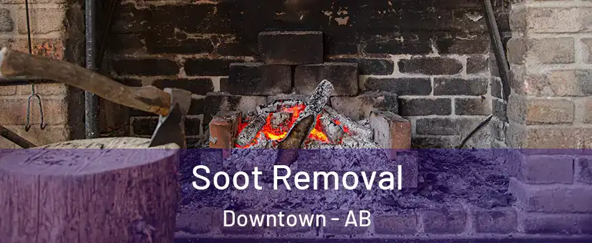 Soot Removal Downtown - AB
