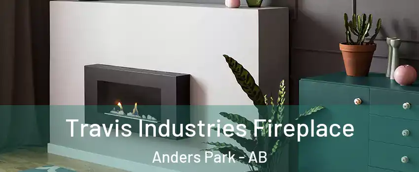 Travis Industries Fireplace Anders Park - AB