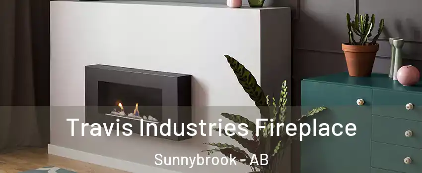 Travis Industries Fireplace Sunnybrook - AB