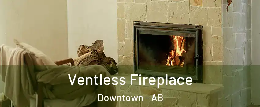  Ventless Fireplace Downtown - AB