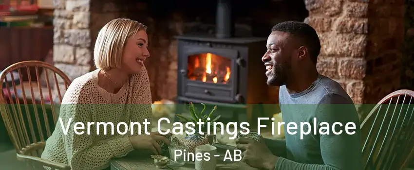 Vermont Castings Fireplace Pines - AB