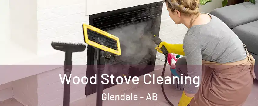 Wood Stove Cleaning Glendale - AB