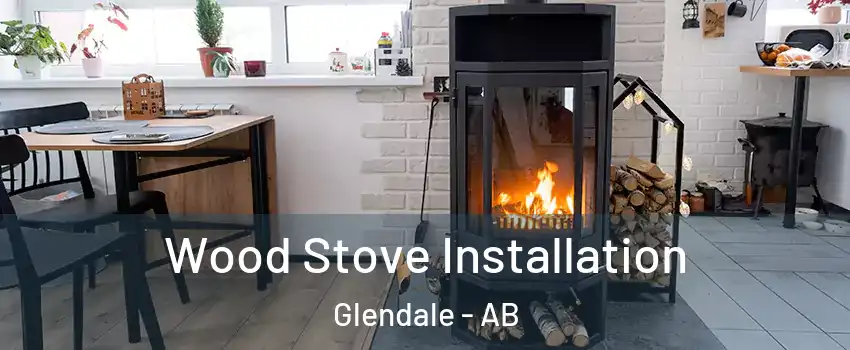  Wood Stove Installation Glendale - AB
